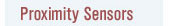 Proximity Sensors